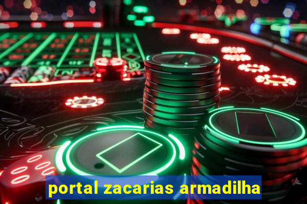 portal zacarias armadilha